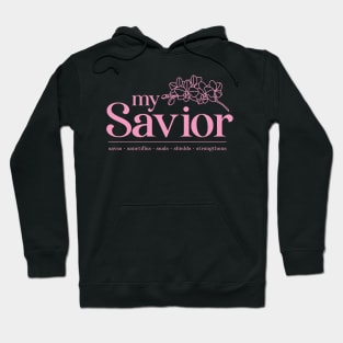 My Savior Hoodie